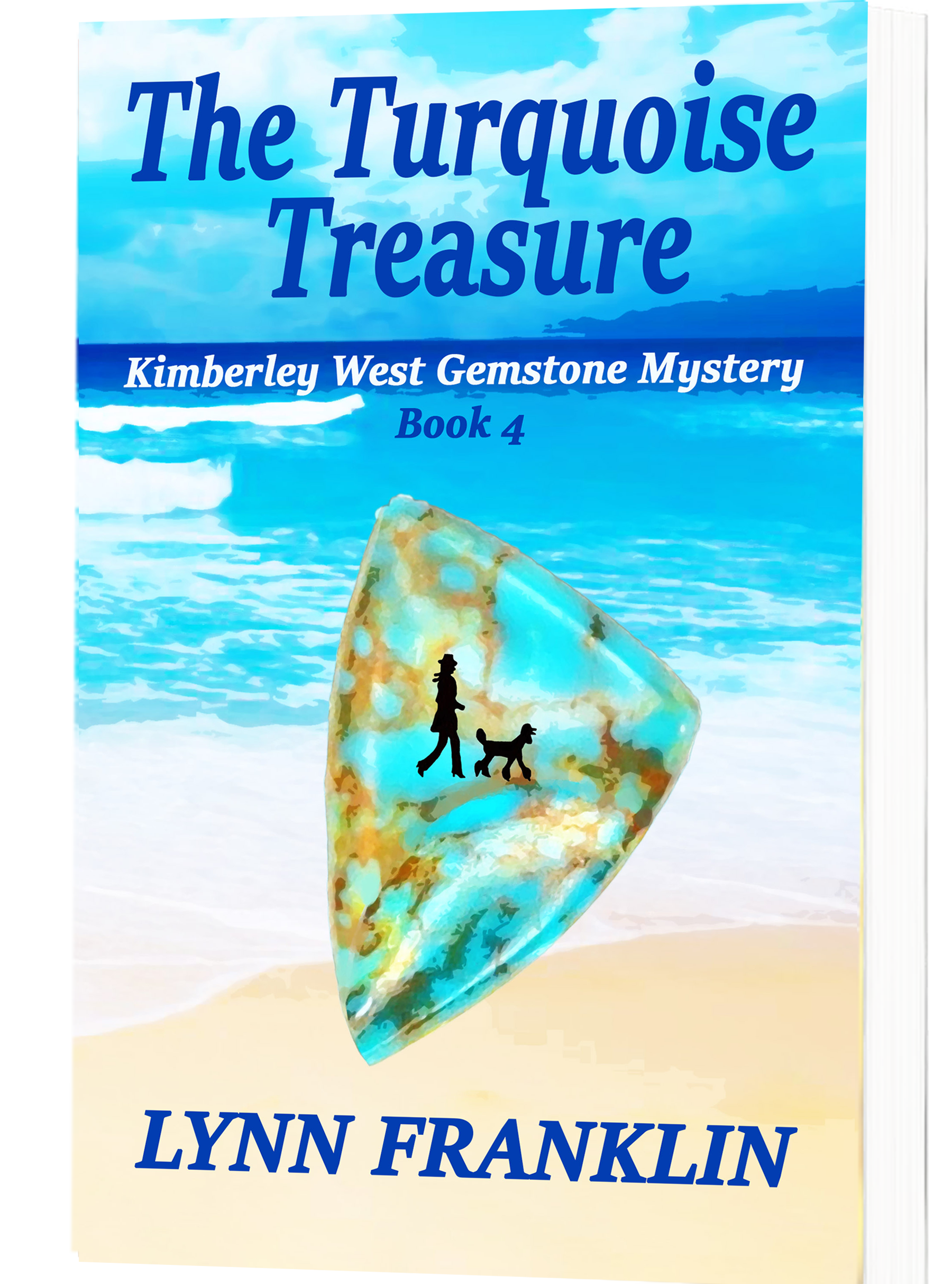 The Turquoise Treasure: Kimberley West Gemstone Mystery #4